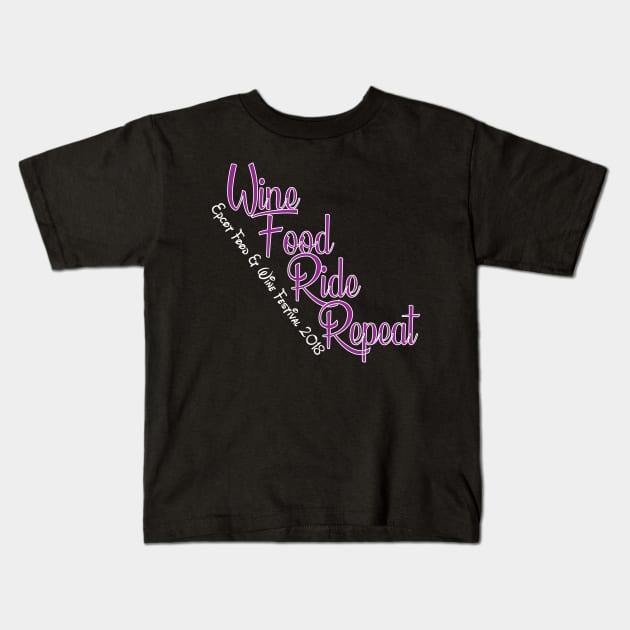 Wine, Food, Ride, Repeat Food and Wine Festival Shirt Kids T-Shirt by Chip and Company